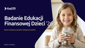 Read more about the article Rodzice chcą uczyć dzieci o finansach, ale nie wiedzą jak