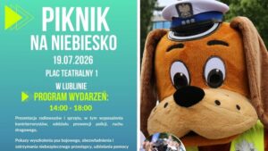 Read more about the article Piknik „Na Niebiesko” w Lublinie: Świętuj z policją i poznaj tajniki ich pracy! – Plac Teatralny 19.VII.