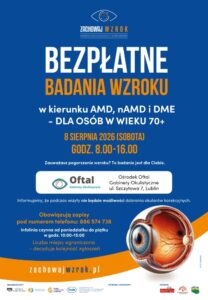 Read more about the article Bezpłatne badania wzroku dla seniorów w Lublinie – Oftal Gabinety Okulistyczne 8.VIII.