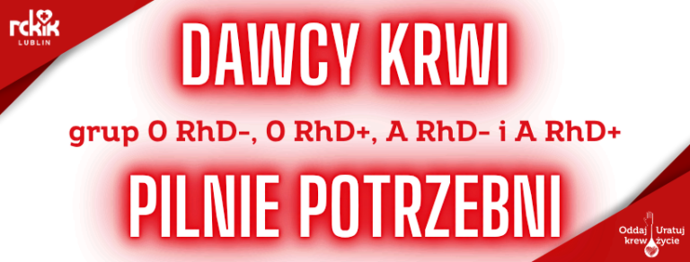 Read more about the article Dawcy grup 0 Rh-, 0 Rh+, A Rh- i A Rh+ proszeni o oddawanie krwi!