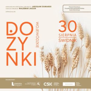 Read more about the article Dożynki  Wojewódzkie w Świdniku -30.VIII.