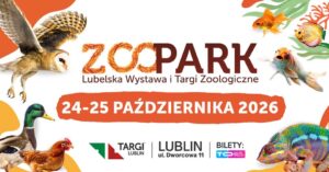 Read more about the article ZooPark Jesień 2026 – Targi Lublin 24-25.X.