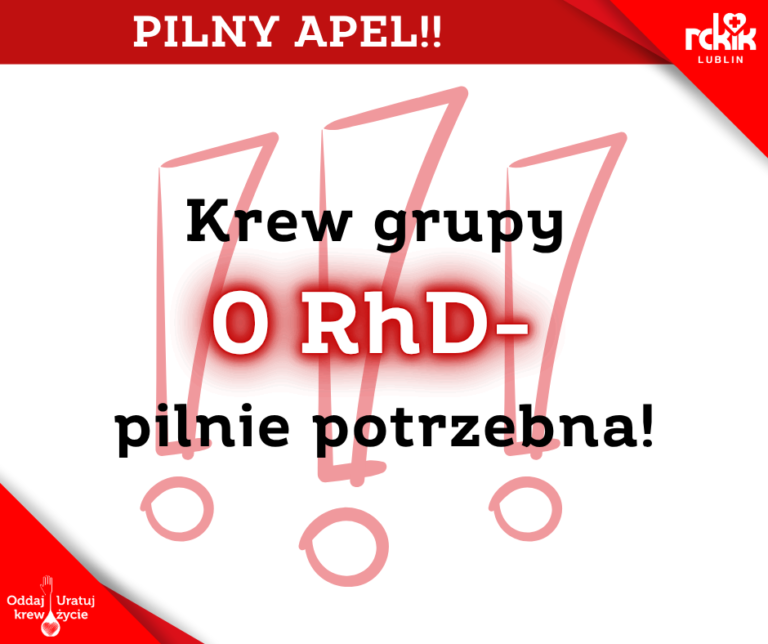 Read more about the article Pilny apel do dawców krwi 0 RhD- Stany magazynowe są alarmująco niskie!