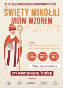 Read more about the article OGÓLNOPOLSKI KONKURS PLASTYCZNY 2026  „Święty Mikołaj moim wzorem” (prace do 15.XI)
