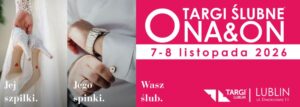 Read more about the article Targi Ślubne Ona & ON – Targi Lublin 7-8.XI.